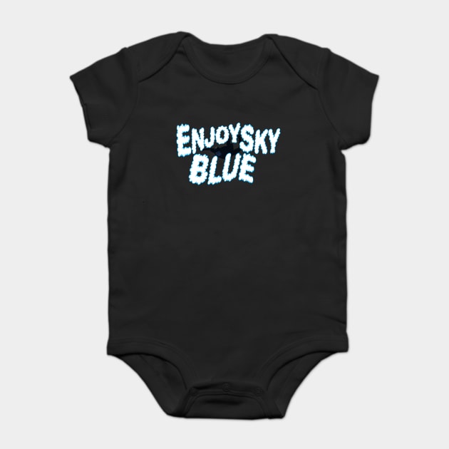 Enjoy Sky Blue Baby Bodysuit by Rusty Quill